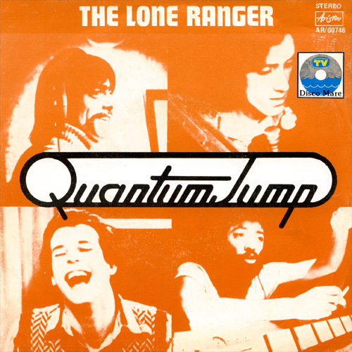 Quantum Jump - The Lone Ranger - Ariston AR 00746 Italy 7" PS