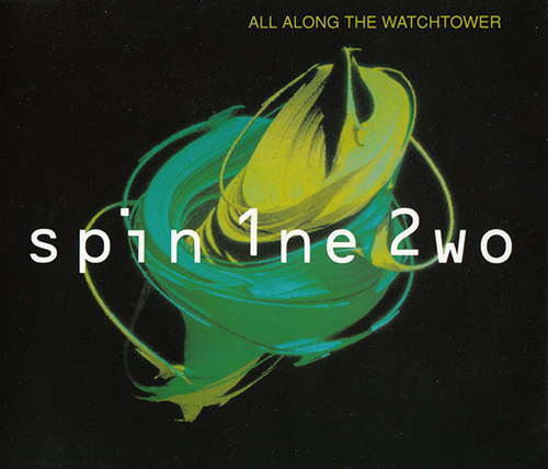 V/A incl. Paul Carrack, Rupert Hine, Tony Levin, Phil Palmer, and Steve Ferrone (Spin 1ne 2wo) - All Along The Watchtower - Columbia 659525 1 Italy CDS